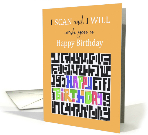 I Scan and I Will Wish You a Happy Birthday Pun Scan Code Bar card