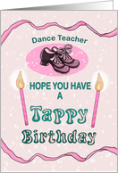 Happy Birthday Dance Teacher Pun Tappy Birthday