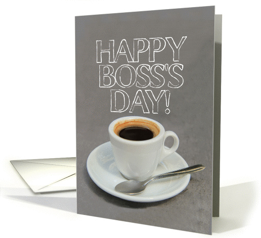 Happy Boss's Day Espresso card (1327294)