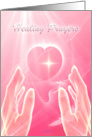 Healing Prayers! card