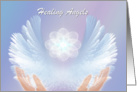 Healing Light - Get Well - Angels card