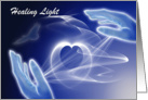 Healing Light - Get Well - Feel Better card