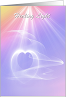 Healing Light - Get Well card