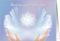 Healing Light and Love - Get Well - Feel Better card