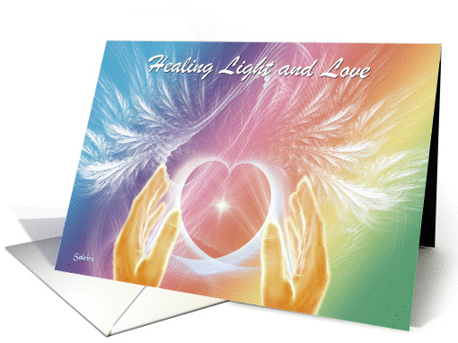Healing Light and Love - Get Well - Feel Better card (1341826)