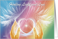 Healing Light and Love - Get Well - Feel Better card