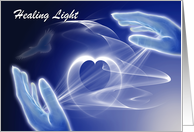 Healing Light - Get Well - Feel Better card