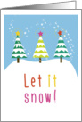Let it snow! Christmas Card