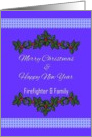 Firefighter & Family - Merry Chridtmas - Happy New Year - Holly card