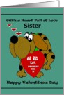 Sister Valentine / Cartoon Dog with U R DA BESTEST Valentine card