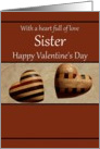 Sister Happy Valentine’s Day - Decorative Wooden Hearts card