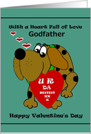 Godfather Valentine / Cartoon Dog with U R DA BESTEST Valentine card