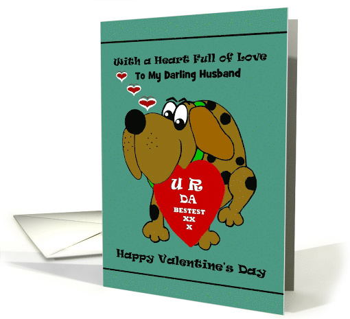 Custom Valentine / Cartoon Dog with U R DA BESTEST Valentine card