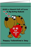 Custom Valentine / Cartoon Dog with U R DA BESTEST Valentine card