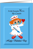 Cousin Nurse / Valentine - Happy Valentine’s Day / Cartoon Nurse card