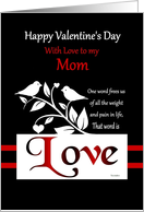 Mom Happy Valentine’s Day - Love Quote-White Silhouette on Black card