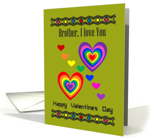 Brother - Happy Valentine's Day / Vibrant Coloured Hearts card