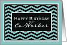 Happy Birthday to my Co-Worker, Business Birthday Card, Chevron Design card