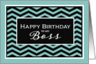 Happy Birthday to my Boss, Business Birthday Card, Chevron Design card
