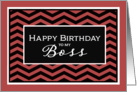 Happy Birthday to my Boss, Business Birthday Card, Chevron Design card