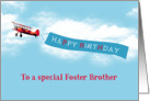Happy Birthday to my Foster Brother, Vintage Airplane, Sky Message card