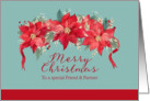 Merry Christmas to my special Friend and Partner, Poinsettia garland card