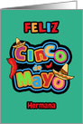Feliz Cinco de Mayo, Hermana, To my Sister, Happy Cinco de Mayo card