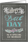 To a special Co-Worker, Happy Birthday, Corporate Card, Word-Art card