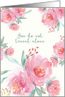You do not travel alone, Hospice, Terminal Cancer, Watercolor Flowers card
