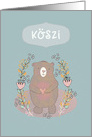 Thank You in Hungarian, Kszi, Cute Bear, Illustration card