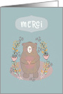 Thank You in French, Merci, Cute Bear, Illustration card