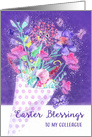 To my Colleague, Easter Blessings, Spring Bouquet, Christian card