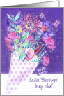 To my Aunt, Easter Blessings, floral Bouquet, Christian card