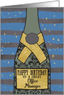 To a great Office Manager, Happy Birthday, Champagne, Foil Gold-Effect card