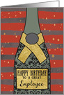 To a great Employee, Happy Birthday, Champagne, Sparkle-Effect card