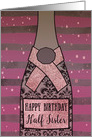 Half Sister, Happy Birthday, Champagne, Sparkle-Effect card