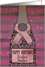 Foster Sister, Happy Birthday, Champagne, Sparkle-Effect card