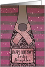Foster Daughter, Happy Birthday, Champagne, Sparkle-Effect card
