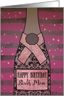 To my Birth Mom, Happy Birthday, Elegant Champagne Bottle, Foil Effect card