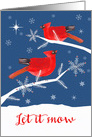 Let it Snow, Christmas, Cardinal Birds, Winter Landscape card