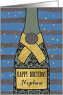 Nephew, Happy Birthday, Champagne Bottle, Foil Effect card