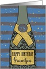 Grandpa, Customizable, Happy Birthday, Champagne Bottle, Foil Effect card