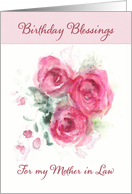 Birthday Blessings for my Mother in Law, Scripture, Watercolor Roses card