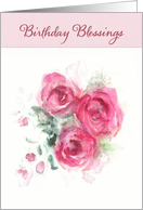 Birthday Blessings for female recipient, Scripture, Watercolor Roses card