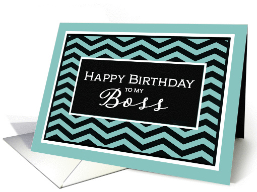 Happy Birthday to my Boss, Business Birthday Card, Chevron Design card