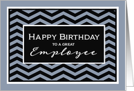 Happy Birthday to a great Employee, Business Birthday Card, Chevron card