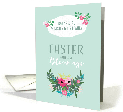 Easter Blessings for Minister and his Family, Scripture, Flowers card