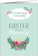 Easter Blessings for Friend and her Husband, Floral Design card