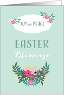 Joy and Peace and Easter Blessings, Floral Design card