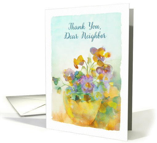 Thank you, Dear Neighbor, Pansies, Watercolor Painting card (1369954)